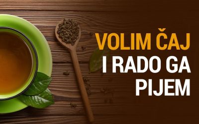 Volim čaj i rado ga pijem