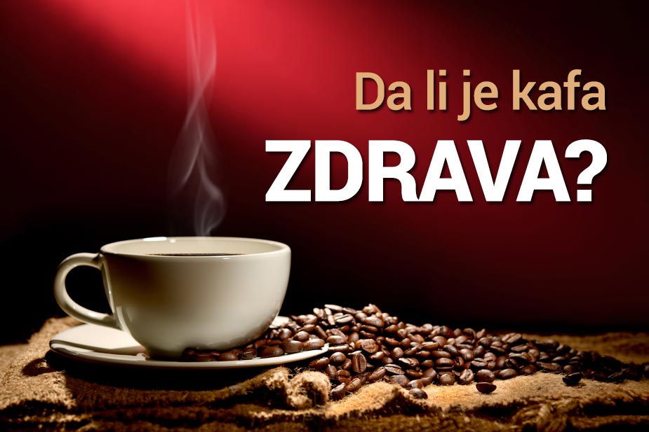 Da li je kafa zdrava?